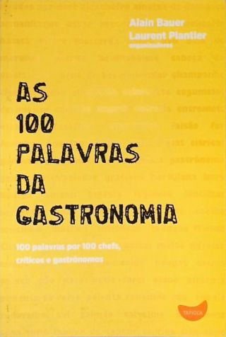 As 100 Palavras da Gastronomia