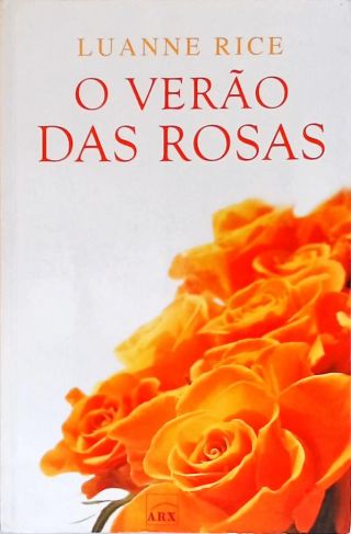 O Verão Das Rosas