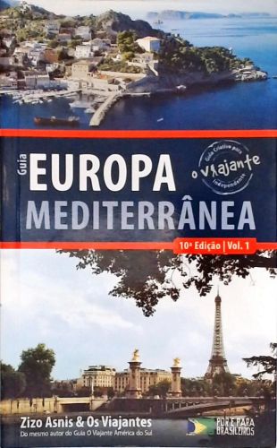 Guia da Europa Mediterrânea - Vol. 1