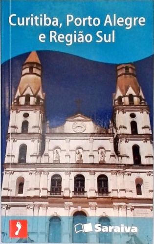 Curitiba, Porto Alegre e Região Sul