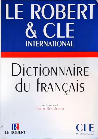 Dictionnaire Le Robert & Cle International