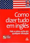 Como Dizer Tudo Em Inglês (Inclui CD)