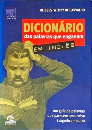 Dicionário Das Palavras Que Enganam Em Inglês