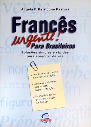 Francês Urgente!: Para Brasileiros