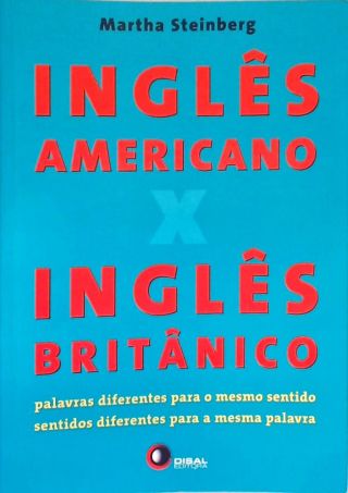 Inglês Americano X Inglês Britânico