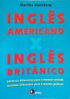 Inglês Americano X Inglês Britânico