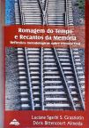 Romagem Do Tempo E Recantos Da Memória