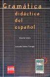 Gramática Didáctica Del Español - Volume Único