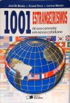1001 Estrangeirismos De Uso Corrente Em Nosso Cotidiano