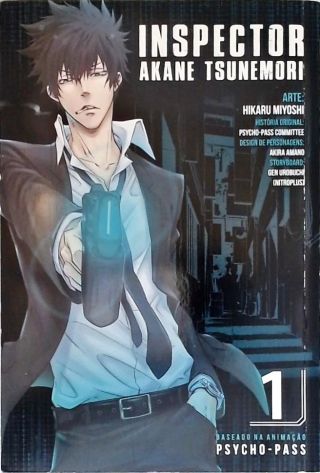 Inspector Akane Tsunemori - Vol. 1