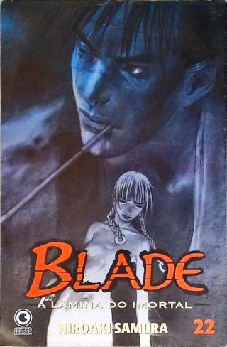 Blade, A Lâmina Do Imortal - Vol. 22