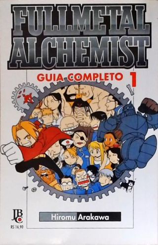 Fullmetal Alchemist: Guia Completo - Vol. 1
