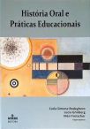 História Oral e Práticas Educacionais
