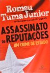 Assassinato De Reputações - Um Crime de Estado