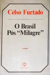 O Brasil Pós- Milagre