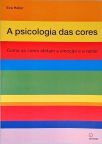 A Psicologia Das Cores