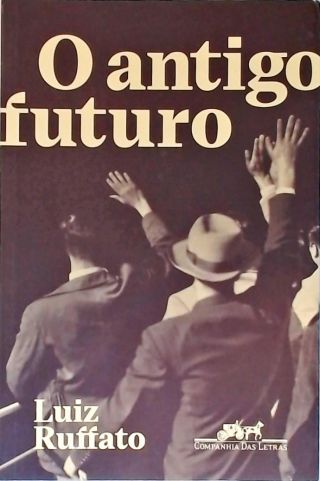 O Antigo Futuro