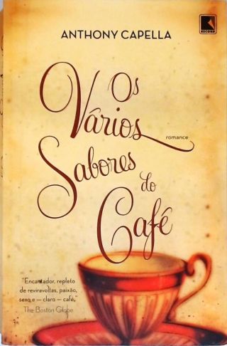 Os vários sabores do café