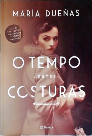 O Tempo Entre Costuras
