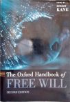 The Oxford Handbook of Free Will
