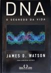 Dna: O Segredo Da Vida