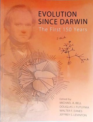 Evolution Since Darwin: The First 150 Years