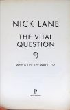 The Vital Question