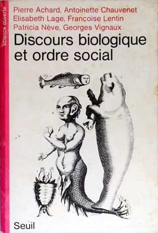 Discours Biologique et Ordre Social