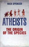 Atheists: The Origin of the Species