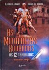 As Mitologias Roubadas: Os 12 Trabalhos