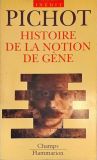Histoire de la Notion de Gène