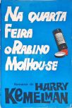 Na Quarta-Feira o Rabino Molhou-se