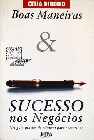 Boas Maneiras & Sucesso Nos Negócios