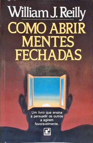 Como Abrir Mentes Fechadas