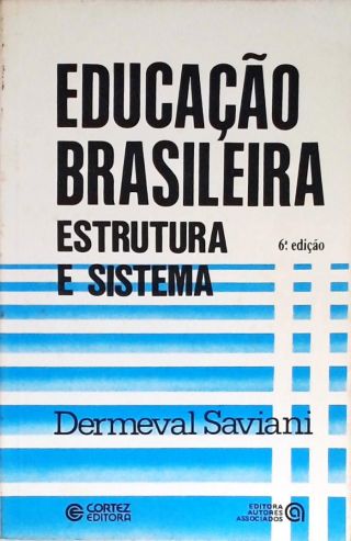 Educação Brasileira: Estrutura e Sistema