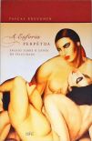A Euforia Perpétua