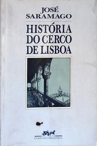 História Do Cerco De Lisboa