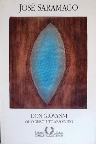 Don Giovanni Ou O Dissoluto Absolvido