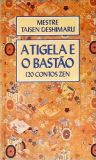 A Tigela E O Bastão