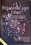 Brincando com Deus