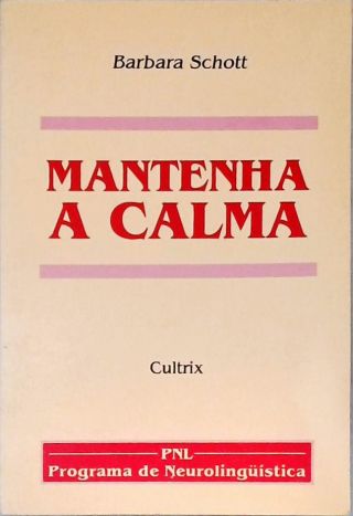 Mantenha A Calma