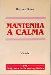 Mantenha A Calma