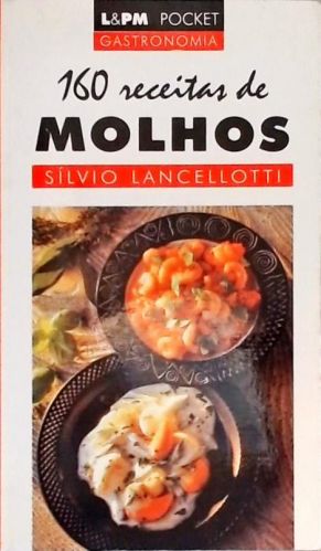 160 Receitas de Molhos