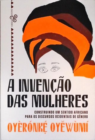 A Invenção das Mulheres