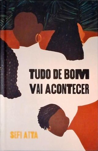 Tudo de Bom Vai Acontecer (Caixa com folheto)