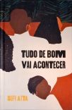 Tudo de Bom Vai Acontecer (Caixa com folheto)