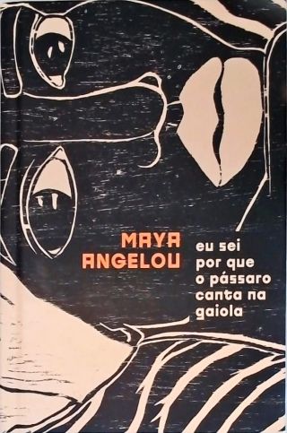 Eu Sei Por Que O Pássaro Canta Na Gaiola (Caixa com Folheto)