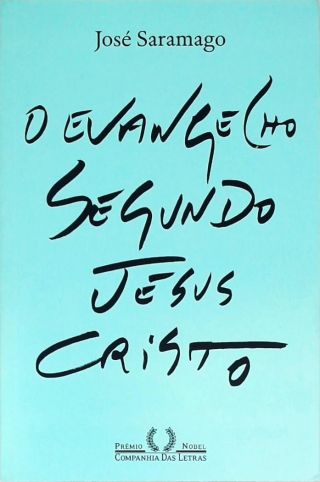 O Evangelho Segundo Jesus Cristo