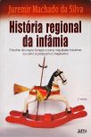 História Regional Da Infâmia