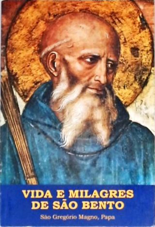 Vida e Milagres de São Bento